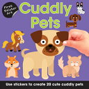 First Sticker Art: Cuddly Pets: Use Stickers to Create 20 Cute Cuddly Pets STICKERS-1ST STICKER ART CUDDL （First Sticker Art） Ksenya Savva