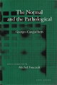 The Normal and the Pathological is one of the crucial contributions to the history of science in the last half century.