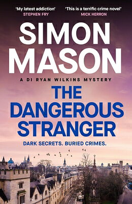 The Dangerous Stranger: The Latest Installment in the Pacy, Oxford-Set Di Ryan Wilkins Series DANGEROUS STRANGER 