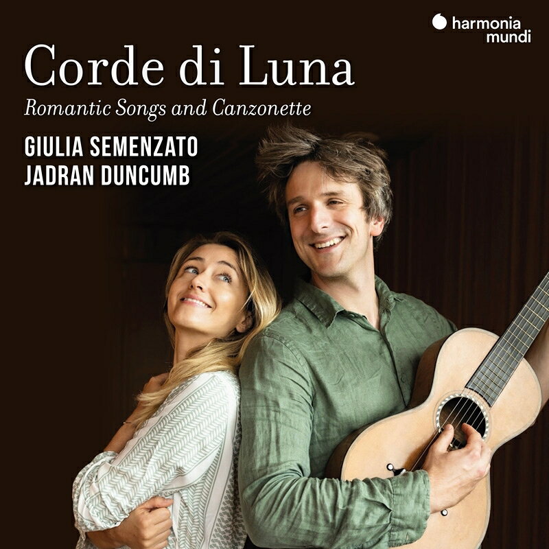 【輸入盤】Corde di Luna〜ロマン派の歌曲とカンツォネッタ集　ジュリア・セメンツァート、ヤドラン・ダンカン