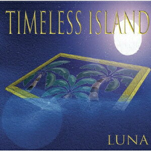TIMELESS ISLAND