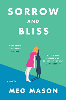 Sorrow and Bliss SORROW & BLISS [ Meg Mason ]