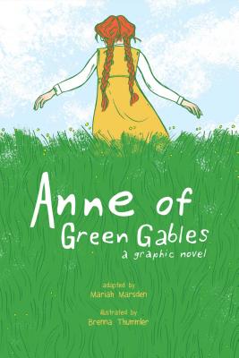 ANNE OF GREEN GABLES:A GRAPHIC NOVEL(P)