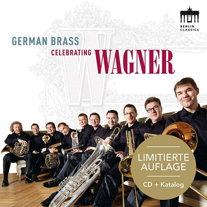 【輸入盤】German Brass: Celebrating Wagner (+catalogue) (Ltd)
