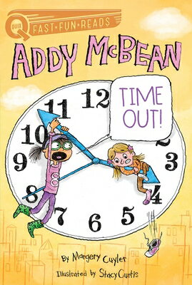 Time Out!: A Quix Book TIME OUT （Addy McBean） [ Margery Cuyler ]