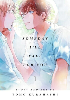 Someday I'll Fall for You, Vol. 1 SOMEDAY ILL FALL FOR YOU VOL 1 （Someday I'll Fall for You） 