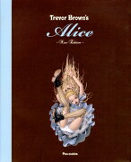 【バーゲン本】Trevor　Brown’s　Alice　新装版