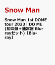 Snow Man 1st DOME tour 2023 i DO ME(Ձ{ʏ Blu-rayZbg) Blu-ray  [ Snow Man ]