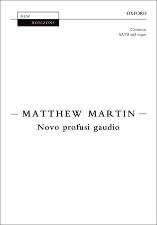 【輸入楽譜】マーティン, Matthew: Novo Profusi Gaudio(S,A,T,B)