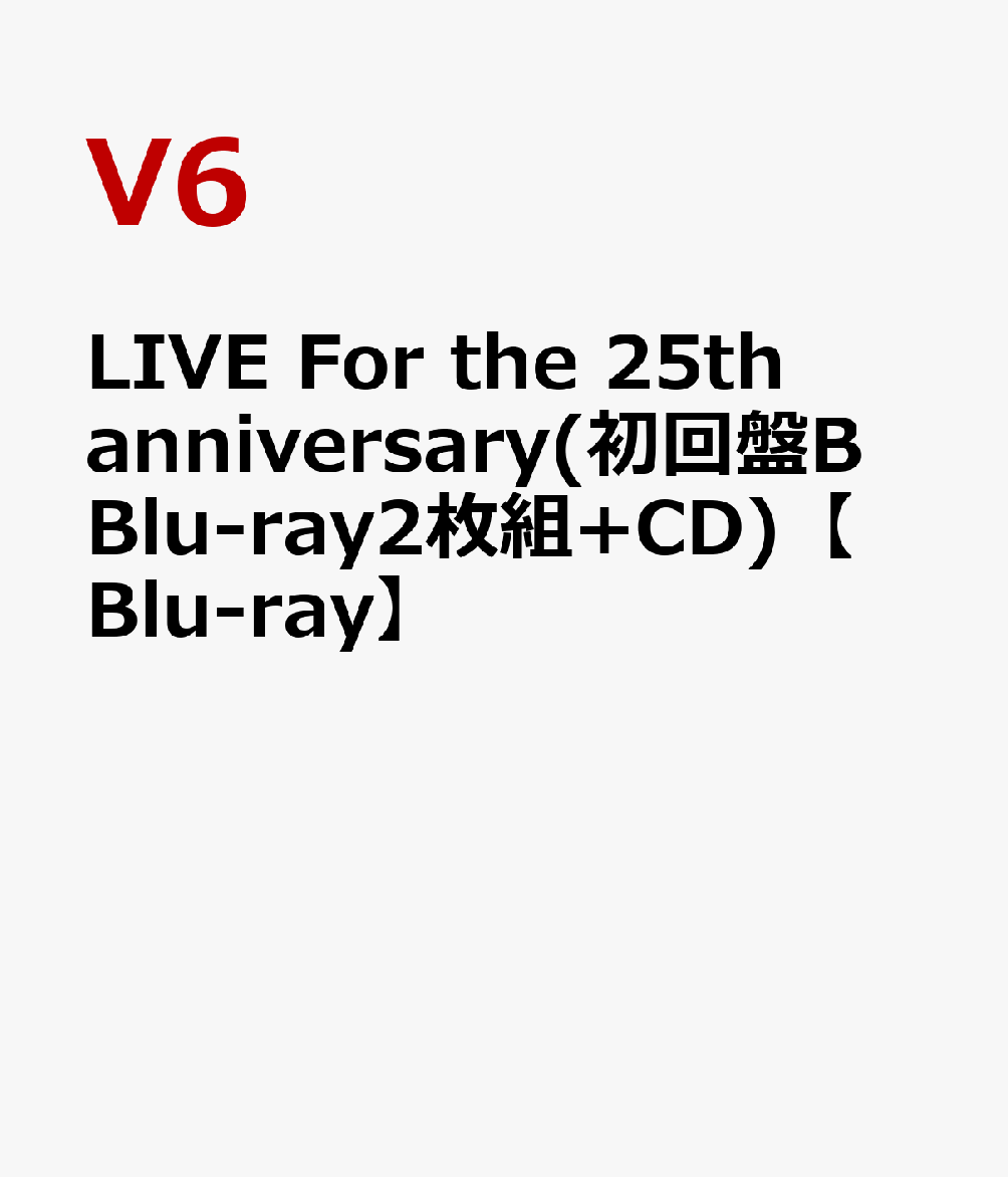 LIVE For the 25th anniversary(初回盤B Blu-ray2枚組+CD)【Blu-ray】