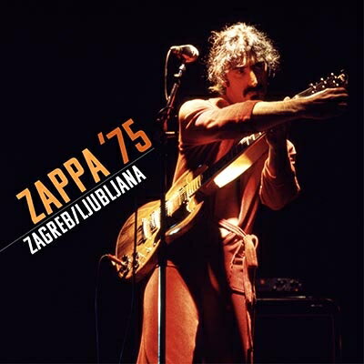 【輸入盤】Zappa '75: Zagreb / Ljubljana (2CD)