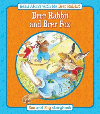 Brer Rabbit and Brer Fox & Brer Rabbit and Brer Tortoise BRER RABBIT & BRER FOX & BRER （Read Along with Me Brer Rabbit） [ Anna Award ]