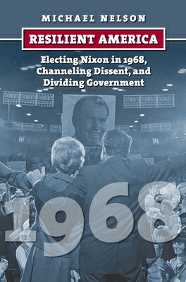 Resilient America: Electing Nixon in 1968, Chann