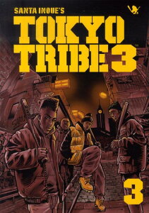 TOKYO　TRIBE　3 （バーズコミックスデラックス） [ 井上三太 ]