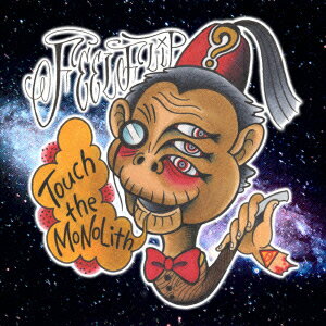 touch　the　monolith(CD+DVD) [ FEELFLIP ]