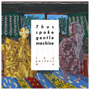 ザス・スポーク・ジェントルマシーン [ ザ・パーフェクトミー ]