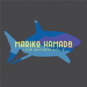 MARIKO HAMADA LIVE 2017・2019 VOL.2