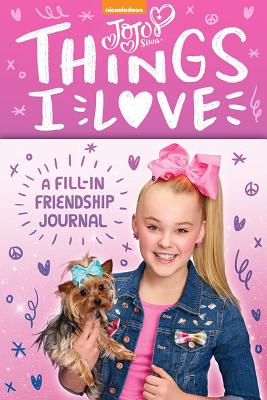 ŷ֥å㤨Jojo Siwa: Things I Love: A Fill-In Friendship Book JOJO SIWA THINGS I LOVE [ Jojo Siwa ]פβǤʤ445ߤˤʤޤ
