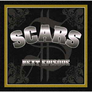NEXT EPISODE 【アナログ盤】 [ SCARS ]