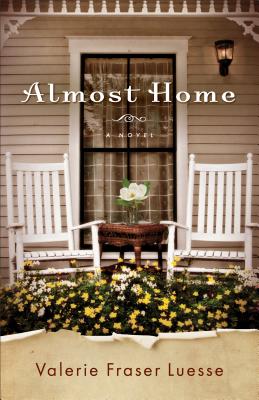 Almost Home ALMOST HOME [ Valerie Fraser Luesse ]