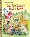 OLD MACDONALD HAD A FARM(H) [ LITTLE GOLDEN BOOK ]