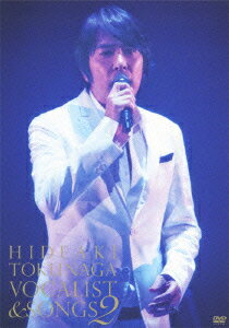 Concert Tour 2010 VOCALIST & SONGS 2 [ 徳永英明 ]