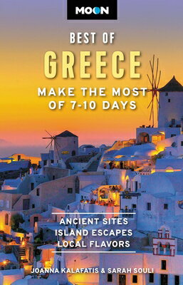 Moon Best of Greece: Make the Most of 7-10 Days MOON BEST OF GREECE （Travel Guide） 