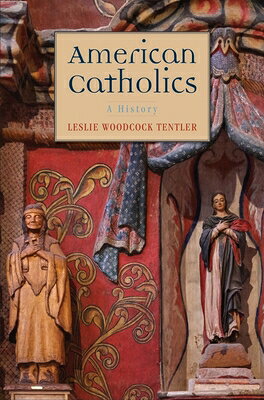 American Catholics: A History AMER CATHOLICS 