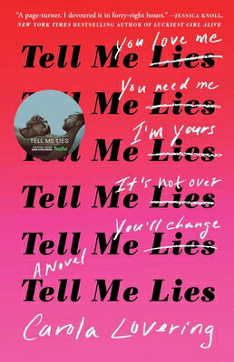 TELL ME LIES Carola Lovering ATRIA2019 Paperback English ISBN：9781501169656 洋書 Fiction & Literature（小説＆文芸） Fiction