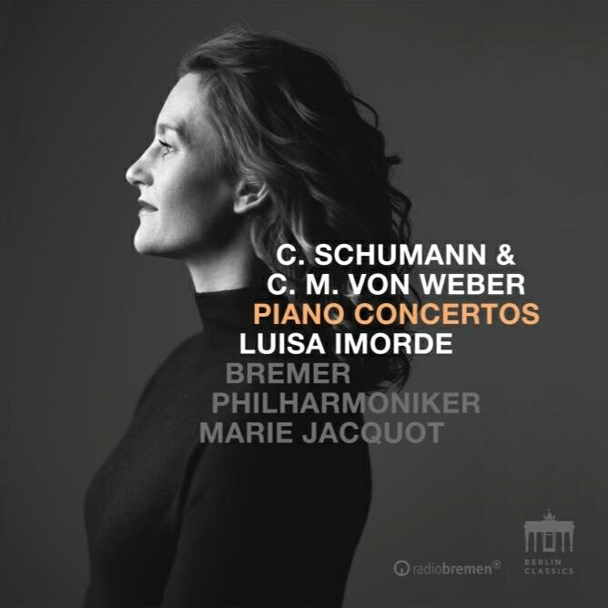 【輸入盤】C.シューマン：ピアノ協奏曲、ウェーバー：ピアノ協奏曲第1番、他　ルイザ・イモルデ、マリー・ジャコー＆ブレーメン・フィル