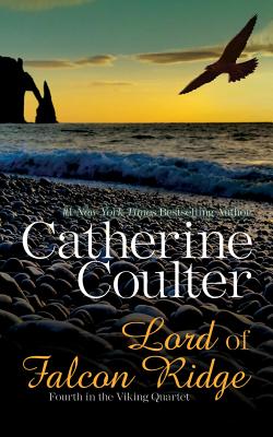 Lord of Falcon Ridge LORD OF FALCON RIDGE 10D （Viking Era） [ Catherine Coulter ]