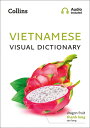 Vietnamese Visual Dictionary VIETNAMESE VISUAL DICT （Collins Visual Dictionaries） Collins Dictionaries