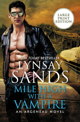 Mile High with a Vampire MILE HIGH W/A VAMPIRE -LP （Argeneau Novel） [ Lynsay Sands ]