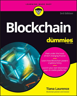 Blockchain for Dummies BLOCKCHAIN FOR DUMMIES 3/E Tiana Laurence