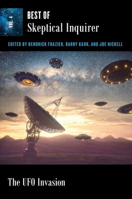 The UFO Invasion: Best of Skeptical Inquirer UFO INVASION [ Kendrick Frazier ]