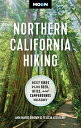 Moon Northern California Hiking: Best Hikes Plus Beer, Bites, and Campgrounds Nearby MOON NORTHERN CALIFORNIA HIKIN （Moon Hiking Travel Guide） 
