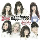 Holiday (CD＋DVD) [ Happiness ]