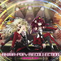 AKIBA-POP√RECOLLECTION（初回限定）（3CD)