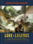 Dungeons & Dragons Lore & Legends: A Visual Celebration of the Fifth Edition of the World's Greatest