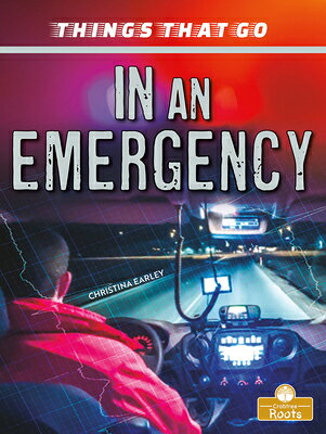 IN AN EMERGENCY Christina Earley CRABTREE ROOTS2021 Library　Binding English ISBN：9781427159687 洋書 Books for kids（児童書） Juvenile Nonfiction