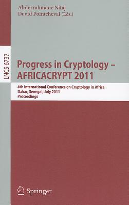 楽天楽天ブックスProgress in Cryptology - AFRICACRYPT 2011: 4th International Conference on Cryptology in Africa, Dak PROGRESS IN CRYPTOLOGY - AFRIC [ Abderrahmane Nitaj ]