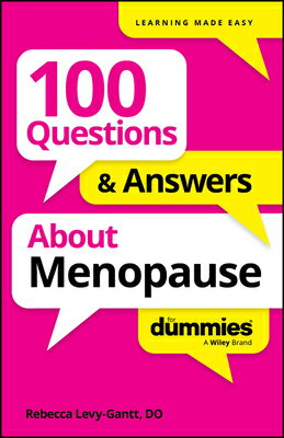 100 Questions & Answers about Menopause for Dummies 100 QUES & ANSW ABT MENOPAUSE [ Rebecca Levy-Gantt ]