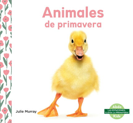 Animales de Primavera (Spring Animals) SPA-ANIMALES DE PRIMAVERA (SPR （Las Estaciones: Llega La Primavera! (Seasons: Spring Cheer!)） 