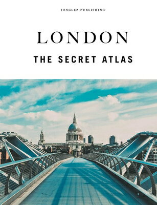 London - The Secret Atlas LONDON - THE SECRET ATLAS [ Rachel Howard ]