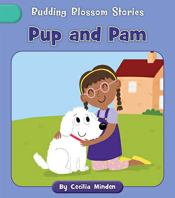 Pup and Pam PUP & PAM （Budding Blossom Stories） 