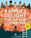 ŷ֥å㤨Rapper's Delight: The Hip Hop Cookbook RAPPERS DELIGHT [ Joseph Inniss ]פβǤʤ2,534ߤˤʤޤ