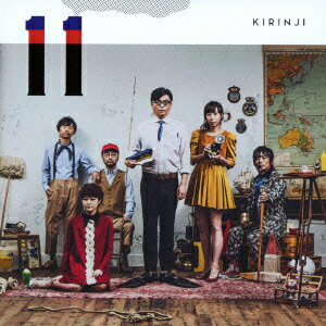 11 (初回限定盤 CD＋DVD) [ KIRINJI ]