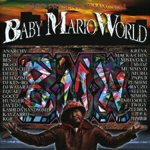 BABY MARIO WORLD DABO PRESENTS B.M.W. Vol.1 [ DABO ]