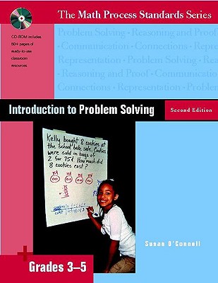 Introduction to Problem Solving, Second Edition, Grades 3-5 INTRO TO PROBLEM SOLVING 2ND / （Math Process Standards） [ Susan O'Connell ]