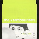 easy game [ the★tambourines ]